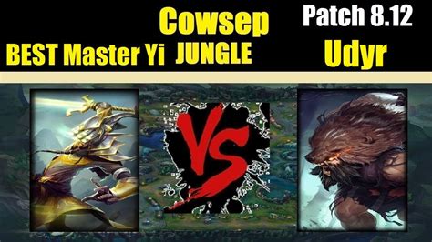 Cowsep Best MASTER YI Vs UDYR MASTER YI Jungle Master Gameplay