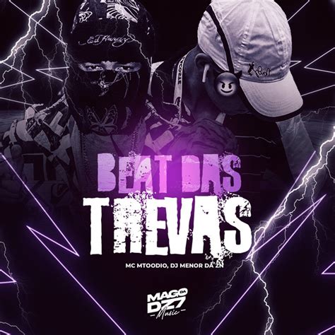 Beat Das Trevas Song And Lyrics By DJ MENOR DA ZN MC MTOODIO Spotify