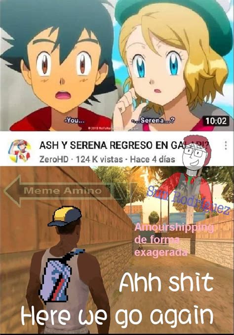 Aqui Vamos Otra Vez Amourshipping Meme Amino