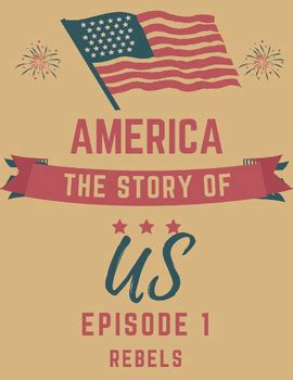 America The Story Of Us Episode 1 Rebels Video Review Guide TPT