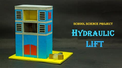 School Science Projects Hydraulic Lift Youtube