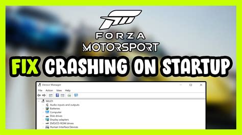 How To Fix Forza Motorsport Crashing On Startup Youtube