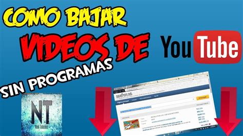 COMO BAJAR VIDEOS DE YOUTUBE SIN PROGRAMAS Tutorial YouTube