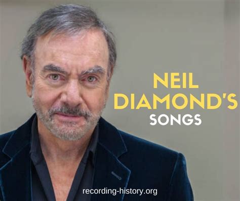 10+ Best Neil Diamond's Songs & Lyrics - All Time Greatest Hits