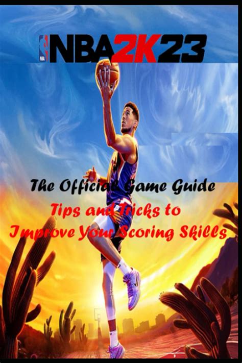 Buy Nba K The Official Game Guide Tips And Tricks To Improve Your