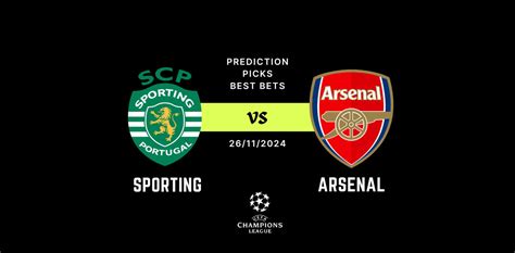 Sporting vs Arsenal Prediction, Picks & Best Bets