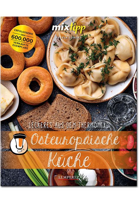 Osteuropäische Küche Kochen mit dem Thermomix Kochbücher World