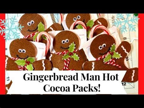 Gingerbread Man Hot Cocoa Packs So Cute Easy Craft Fair Series Craftycraftsbydeanna