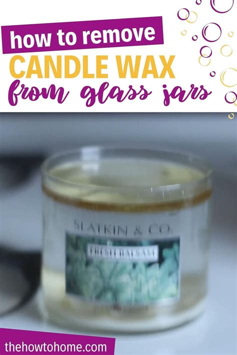 How To Clean A Candle Jar And Use The Leftover Wax Artofit