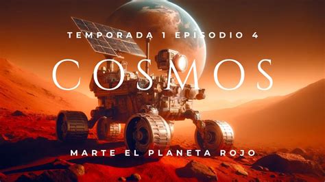 Marte El Planeta Rojo ¿podemos Vivir En El Youtube