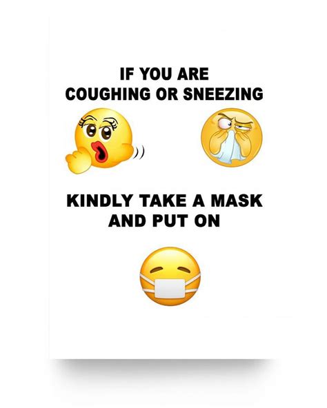 Funny Emoji If You're Coughing Or Sneezing Kindly Take A Mask And Put ...