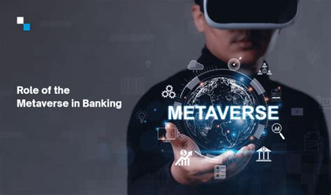 The Metaverse User Experience Will Transform Banking Our Metaverse Times