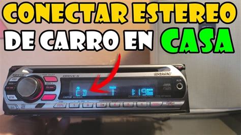 Aprende A Conectar Tu Est Reo De Carro En Casa Con Un Eliminador