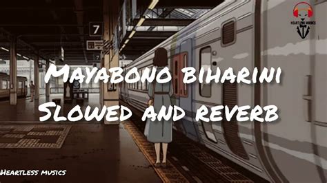 MAYABONO BIHARINI || (SLOWED AND REVERB) Chords - Chordify