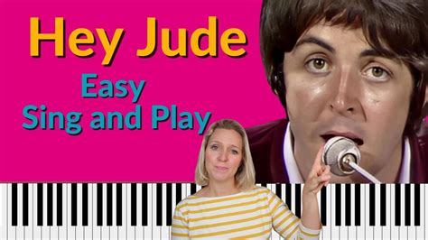 Hey Jude Piano Tutorial EASY Sing And Play YouTube