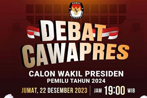 Bocoran Debat Perdana Cawapres Memahami Pentingnya Keunggulan Dan Visi