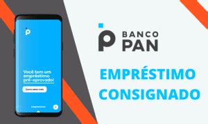 Crédito Consignado PAN saiba como pedir o seu Fimaster