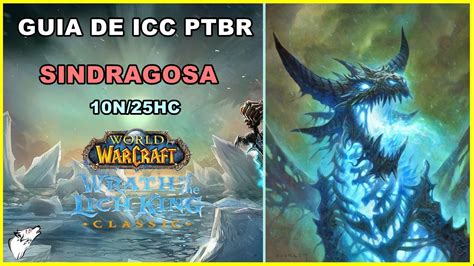 Icc Guia De Como Fazer A Sindragosa 10n25hc Wotlk Classic Youtube