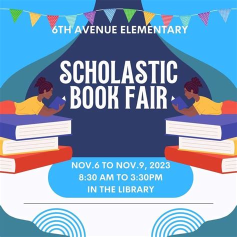 Scholastic Book Fair 6th Avenue Elementary