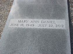 Mary Ann Daniel 1949 2012 Memorial Find A Grave