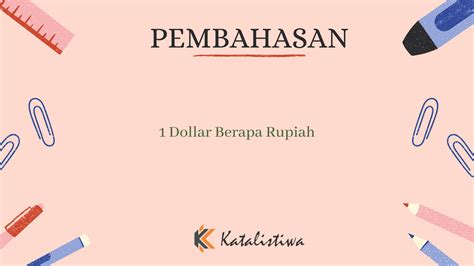 1 Dollar Berapa Rupiah