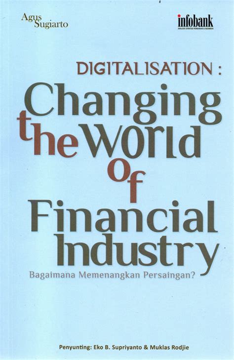 Jual Buku Digitalisation Changing The Word Of The Financial Industry