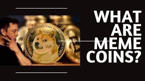 Understanding Meme Coins A Comprehensive Guide Youtube