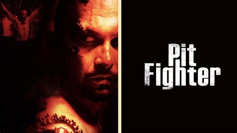 Watch Pit Fighter 2008 Full Movie Free Online Plex