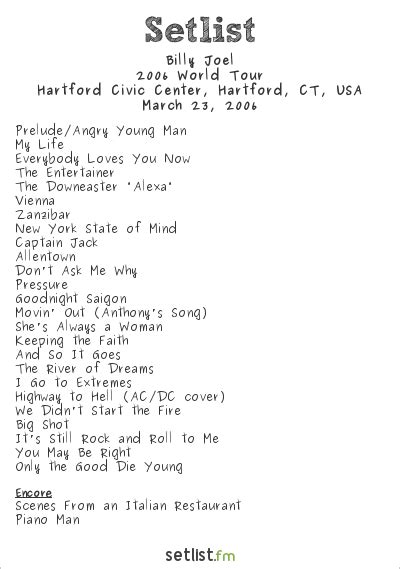 Billy Joel Setlist Hartford Civic Center, Hartford, CT, USA 2006, 2006 ...