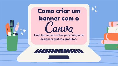 Como Criar Um Banner Digital O Canva Youtube