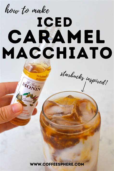 How To Make An Iced Caramel Macchiato Coffeesphere