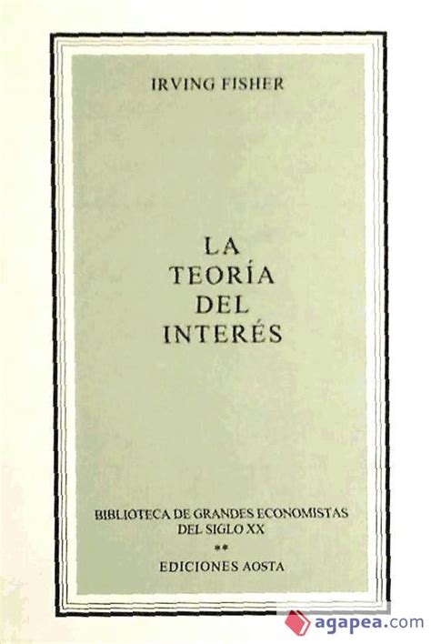 LA TEORIA DEL INTERES INTRODUCCION Y COMENTARIOS DE JOSE ANTONIO DE