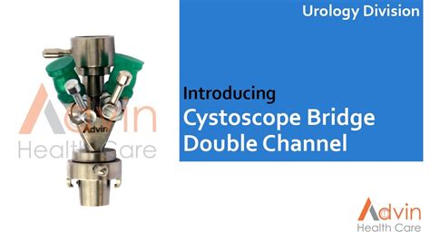 Cystoscope Bridge Double Channel YouTube