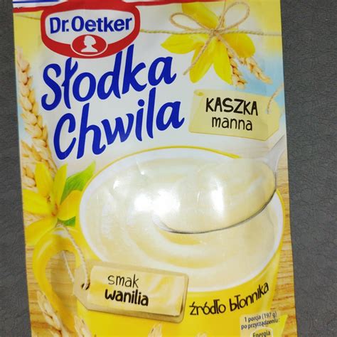 S Odka Chwila Kaszka Manna Smak Wanilia Dr Oetker Kalorie Kj A