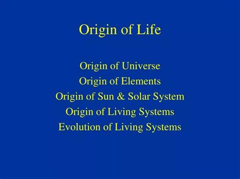 Ppt Origin Of Life Powerpoint Presentation Free Download Id5701637