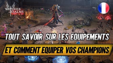 Tout Savoir Sur Les Equipements Et Comment Equiper Vos Champions Sur