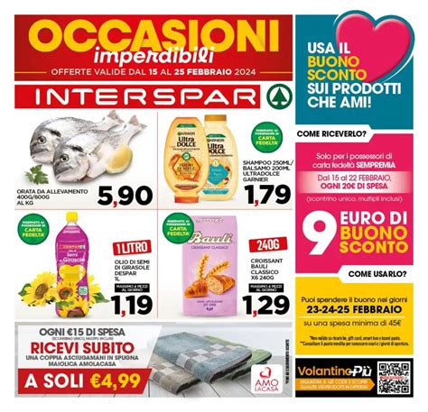 Volantino Interspar Occasioni Imperdibili Dal 15 02 Al 25 02 2024