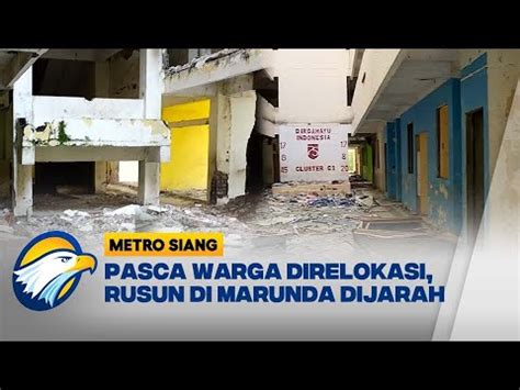 Penghuni Direlokasi Rusun Di Marunda Dijarah YouTube