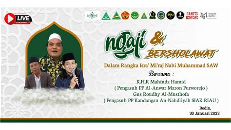 Live Ngaji Bersholawat Dalam Rangka Memperingati Isra Wal Mi