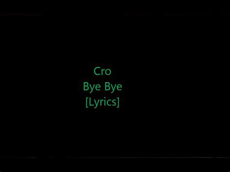 Cro Bye Bye Lyrics Youtube