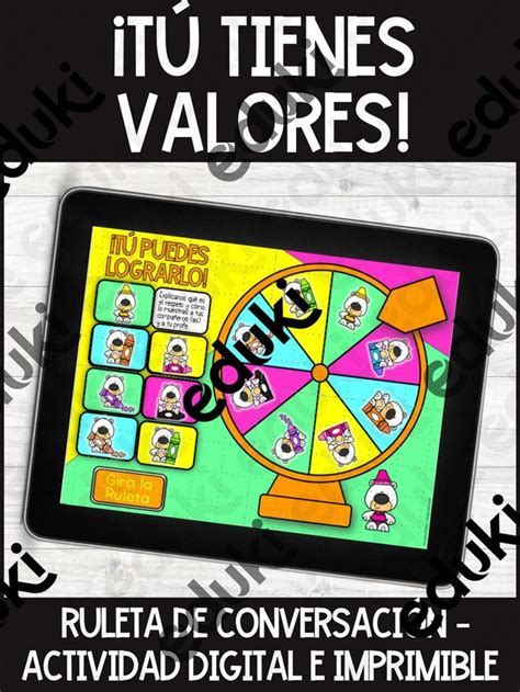 RULETA DE CONVERSACIÓN TÚ TIENES VALORES 2 5 material de la