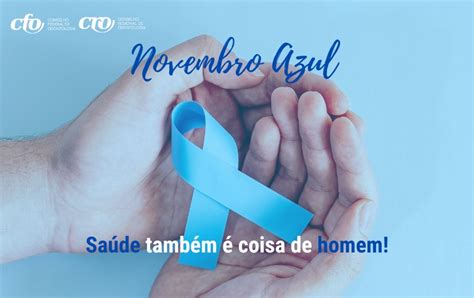 Novembro Azul Sa De Tamb M Coisa De Homem Cfo Homologa O