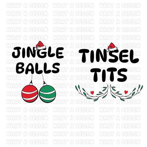 Jingle Balls Tinsel Tits Svg Png Matching Couple Chestnuts Etsy