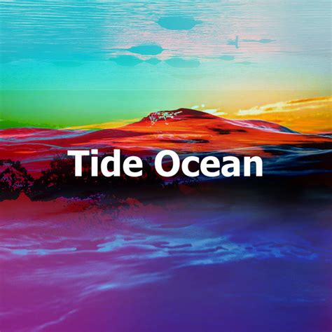 Tide Ocean Album By Oceanic Sounds Spotify