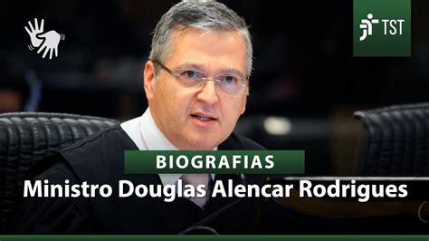 Biografia Ministro Douglas Alencar Rodrigues Youtube