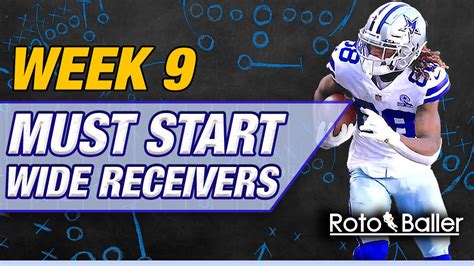 Week 9 Must Start Wide Receivers 2023 Fantasy Football Streamers