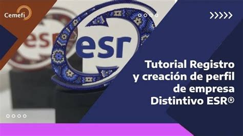 Tutorial Registro Y Creaci N De Perfil De Empresa Distintivo Esr Youtube