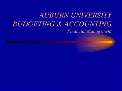 Ppt Auburn University Budgeting And Accounting Financial Management