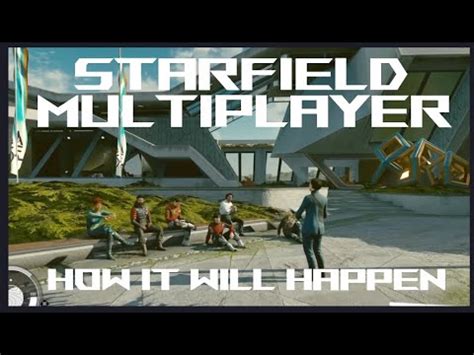 Multiplayer For Starfield It Will Happen HERE Is How YouTube