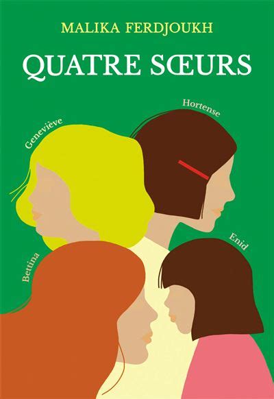 Quatre Sœurs Quatre s urs Compilation Malika Ferdjoukh broché